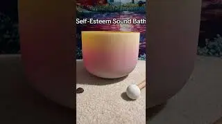 Self-Esteem Sound Bath