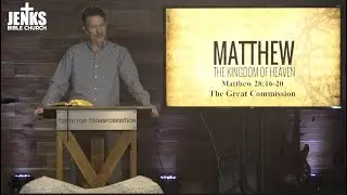 Matthew 28:16-20, The Great Commission