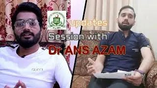 UHS updates with Dr Ans Azam regarding uhs exams 2020|Queries of BDS exams Probability this year.