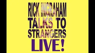 Rick Ingraham Talks To Strangers LIVE! In The Belly Room 10.13.21