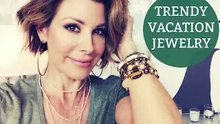 Packing Smart: My Favorite Vacation Jewelry