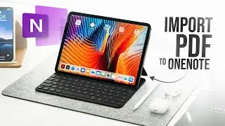 Как импортировать PDF-файл в OneNote для iPad (урок)