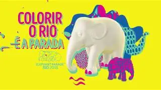 Vem a&iacute; a Elephant Parade Rio 2018