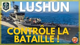 [WoWs FR] LUSHEN - ID&Eacute;AL POUR CONTR&Ocirc;LER LA BATAILLE ? - WORLD OF WARSHIPS (fran&ccedil;ais)