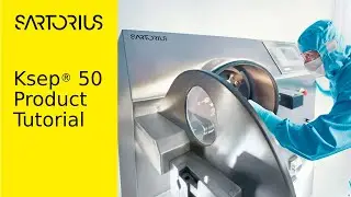 Ksep&reg; 50 Product Tutorial &ndash; Learn with Sartorius