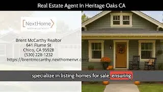 Real Estate Agent In Heritage Oaks, Chico CA