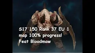 S17 150 Clear 100% progress in first map! Zbarb POV Rank 37 EU Boss Bloodmaw