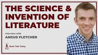 Wonderworks: The Science & Invention of Literature: Interview with Angus Fletcher