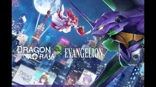 Dragon Raja x Evangelion Dragon Lair event, 2000 pulls