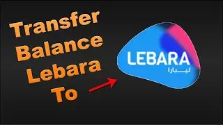 How to Transfer? balance LEBARA! to Lebara in 🇸🇦 | How to transfer balance or internet any number