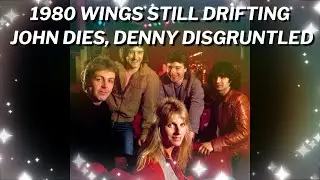 Группа Wings 1980 года «Still Drifting», Джон Дайс, Денни Недовольный