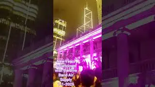 New Years Countdown with the Live Band Air Supply @Chatterred Road 🇭🇰
