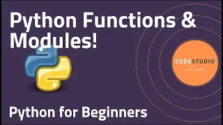 Python Functions & Modules Explained | Functions, Arguments, Lambda & Importing Modules!