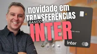 BANCO INTER NOVIDADE CHEGANDO, OPEN FINANCE, TRANSFER&Ecirc;NCIAS PARA OUTROS BANCOS PELO APP DO INTER.