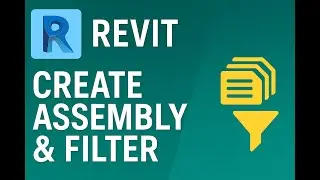 Create Assembly & Their Filter