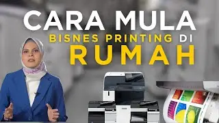 Cara Mula Bisnes Printing Di Rumah | KCSB