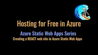 Azure Static Web Apps Series