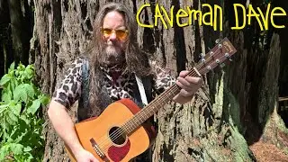 Caveman Dave - One Man Band - [New Album 'Sequoia Tree']