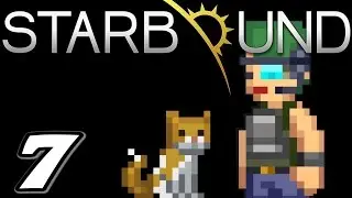 Starbound | E07 