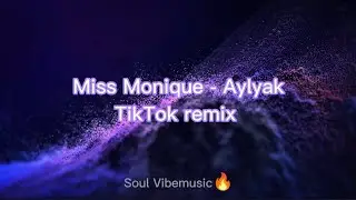 Dj Miss Monique - Aylyak | TikTok viral