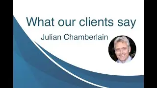 What our clients say - Julian Chamberlain