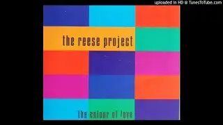 The Reese Project - The Colour Of Love ('92 Remixes)