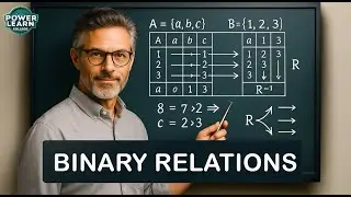 Binary Relations | Sets & Relations | Identity, Inverse & Composition Table Explained with Examples