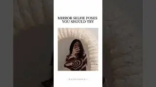 mirror selfie poses ideas!!👀💡 #shorts #aesthetic #mirror #selfie