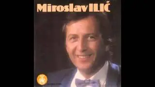 Miroslav Ilic - Moravsko predvecerje - (Audio 1990) HD