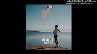 Resuract - Happiness