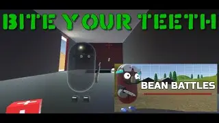 Bean Battles - Bite Your Teeth