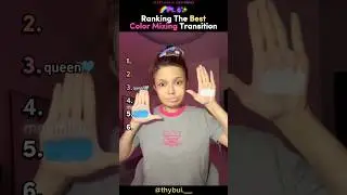 Ranking The BEST Color Mixing Transitions 💖🌈 (Part 6) #tiktokviral #transition