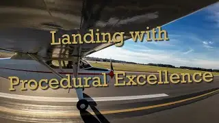 Practice Power Off Landings | With Procedural Excellence