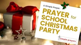 Prayer for School Christmas Party