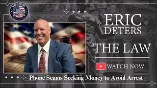 Eric Deters The Law | &ldquo;Phone Scams Seeking Money to Avoid Arrest&rdquo;