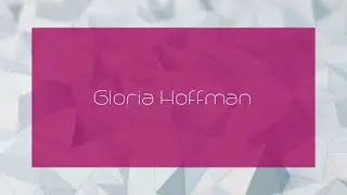 Gloria Hoffman - appearance