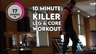 Matt's 10 minute leg and core killer