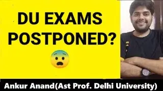 DU EXAMS POSTPONED FOR 15 DAYS #DU #DELHIUNIVERSITY