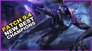 New Best Champions for Patch 9.4 Season 9 for Climbing in EVERY ROLE