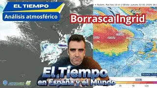 Borrasca 🅱️​⚡​🌀​ Ingrid: fuertes lluvias, vientos, oleaje y nevadas en cotas bajas