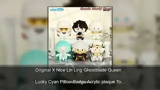 Original X Nice Lin Ling Ghostblade Queen Lucky Cyan Pillow Badge Acrylic plaque To Be Hero X C