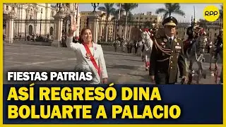 Así regresó la presidenta Dina Boluarte a Palacio de Gobierno