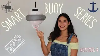 Умный буй [Эпизод 4] &mdash; Сборка и развертывание