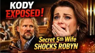 Sister Wives S20 Ep8: KODY EXPOSED in Land Fraud & SECRET FIFTH WIFE Shocks ROBYN in Court