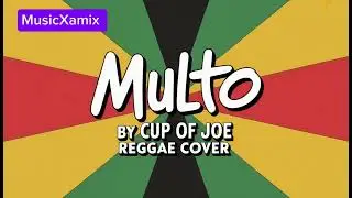 Multo - Cup of Joe (Reggae Cover) | Feel Good Vibes 🍹
