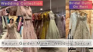 Rajouri Garden Market Delhi | Designer Wedding Outfits On Rent | Wedding Lehnga Shopping