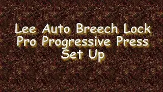 Lee Progressive Press Set Up