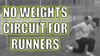 No Weights Circuit - Cross Training for Running