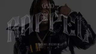 Gazo - Rappel (Yoshi remix)