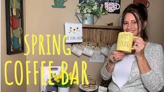 SPRING/FARMHOUSE COFFEE BAR🌻DECORATE WITH ME 🐓